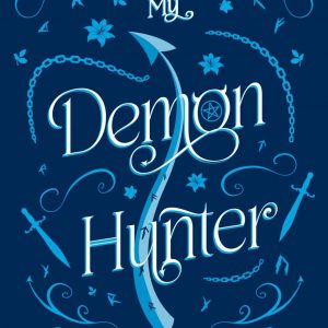 Book cover for My Demon Hunter (Deluxe Limited Edition)