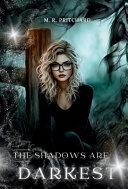 Book cover for The Shadows Are Darkest