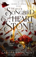 Book cover for The Songbird and the Heart of Stone