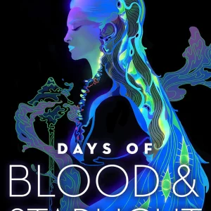 Days of Blood & Starlight book cover