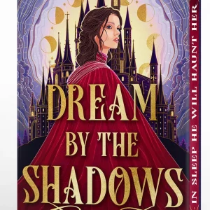 Dream by the Shadows Deluxe Limited Edition book cover