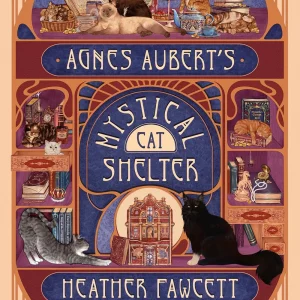 Agnes Aubert's Mystical Cat Shelter book cover