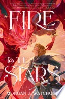 Book cover for Fire to Stars