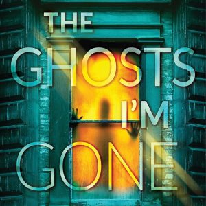 Book cover for Tell the Ghosts I'm Gone
